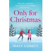 Only for Christmas (Tracy Corbett)(Brožovaná)