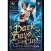 Lady Helen: The Dark Days Club - Alison Goodman, Walker Books Ltd