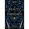 The Beauty of Darkness