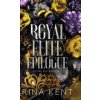 Royal Elite Epilogue (Rina Kent)(Pevná)