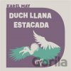 Duch Llana Estacada - Karel May