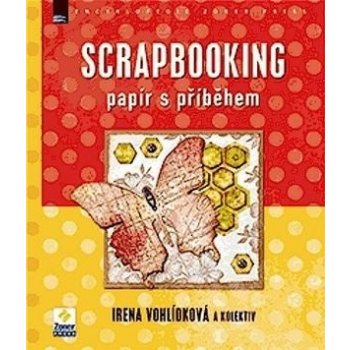 Scrapbooking – papír s příběhem