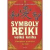 Hosak Mark: Symboly reiki - velká kniha (symboly, mantry, kaligrafie, meditace - to všechno přispívá k hlubšímu ponoření se do energie univerza nejen v systému reiki ( 528 str. B4) (vydání Fontána 200