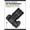 Photographer's DSLR Pocket - Michael Freeman, ILEX