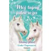 Môj tajný jednorožec 6: Zvláštny priateľ (Linda Chapman)