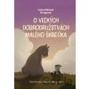 O veľkých dobrodružstvách malého škrečka - Lucia Piknová Droppová, Klaudia Zorgovská (ilustrátor)