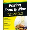 Pairing Food and Wine For Dummies (John Szabo)(Brožovaná)
