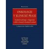 Onkologie v klinické praxi - Zdeněk Kleibl, Jan Novotný, Pavel Vítek
