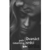 Dvanáct srdcí - Petr Casanova