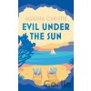 Evil Under the Sun - Agatha Christie