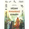 Dějiny pohanské Evropy - Nigel Pennick, Prudence Jonesová