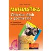 Matematika. Zbierka úloh z geometrie pre základné školy a osemročné gymnáziá - Popíková Ľubica