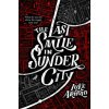 Last Smile in Sunder City