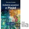 Světelná poselství z Plejád - Pavlína Klemm