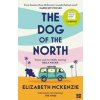 The Dog of the North - Elizabeth McKenzie, Fourth Estate