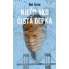 Niečo ako čistá depka - Ned Vizzini