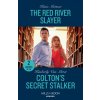 Red River Slayer / Colton's Secret Stalker