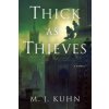 Thick as Thieves