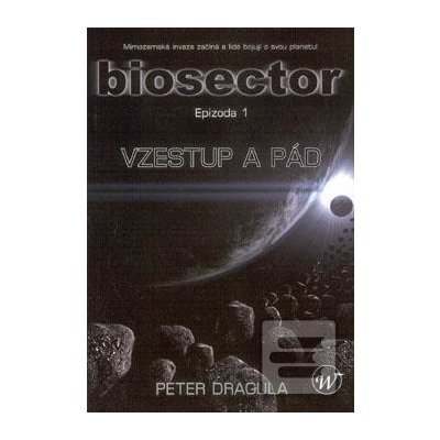 Biosector 1: Vzestup a pád - Dragula Peter