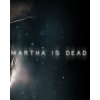 ESD GAMES ESD Martha is Dead