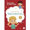 Šikuľkovia 2: Zábavné úlohy pre žiakov 1. cyklu - Lenka Vymazalová