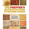 Prepper's Ultimate Food-storage Guide (Tess Pennington,Julie Languille,Daisy Luther)(Brožovaná)