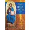 Jesus Prayer (Kallistos Ware Bishop)(Brožovaná)