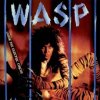 W.A.S.P. - Inside The Electric Circus / Digipack [CD]
