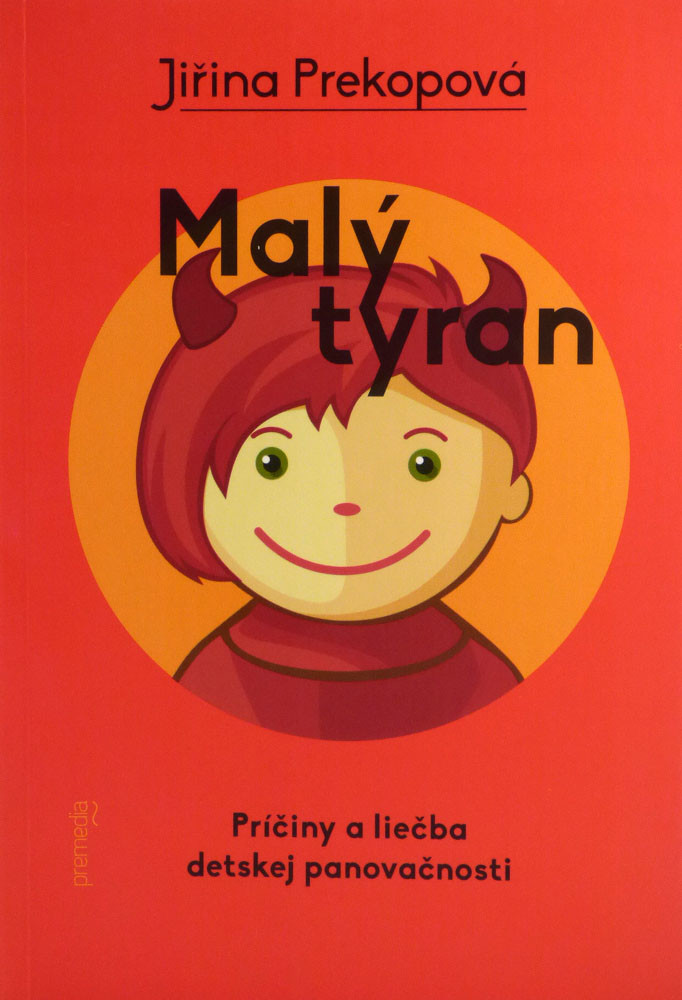 Malý tyran - 2. vyd. - Jiřina Prekopová