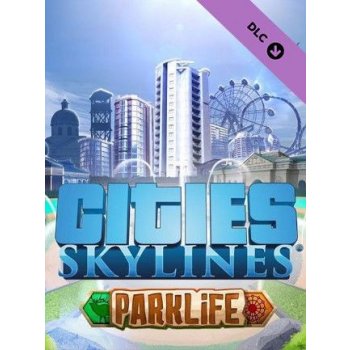 Cities: Skylines - Parklife