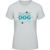 E190 Tričko - Diazjn DOG DOG DOG mama - Pacifická sivá - XL - Dámske