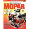 How to Build Max-Performance Mopar Big-Blocks (John Baechtel)(Brožovaná)