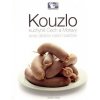 Kouzlo kuchyně Čech a Moravy aneb dědictví našich babiček - Vaněk Roman