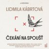 Čekání na spoušť - Lidmila Kábrtová