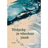 Vždycky je všechno jinak - Tomáš Jacko