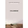 Columbine (Dave Cullen)(Brožovaná)