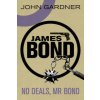 No Deals, Mr. Bond