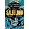 Saltblood - Francesca de Tores