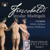 GIROLAMO FRESCOBALDI The Secular Madrigals (CD) (BRILLIANT CLASSICS)