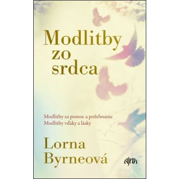 Modlitby zo srdca - Byrneová Lorna