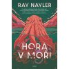 Hora v moři (Ray Nayler)