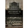 Detroit's Lost Poletown