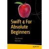 Swift 4 for Absolute Beginners (Gary Bennett,Brad Lees)(Brožovaná)