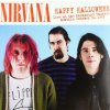 Nirvana - Happy Halloween / Live 1991 / Vinyl [LP]