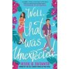 Well, That Was Unexpected - Jesse Q. Sutantová