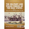 Military and Police Forces of the Gulf States