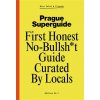 Prague Superguide Edition No. 7 (kolektív, Miroslav Valeš, Václav Havlíček)