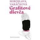 Grafitové dievča Miroslava Varáčková SK