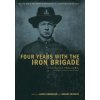 Four Years with the Iron Brigade: The Civil War Journal of William Ray, Company F, Seventh Wisconsin Volunteers (Herdegen Lance)