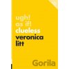 Ugh! As If! - Veronica Litt